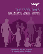 Book cover for The Essentials: Dual Language Learners in Diverse Environments in Preschool and Kindergarten