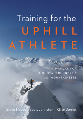 Book cover for Training for the Uphill Athlete: A Manual for Mountain Runners and Ski Mountaineers