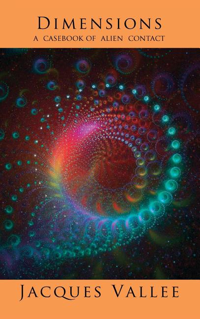 Book cover for Dimensions: A Casebook of Alien Contact