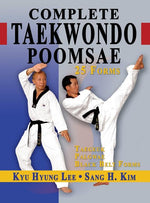 Book cover for Complete Taekwondo Poomsae: The Official Taegeuk, Palgwae and Black Belt Forms of Taekwondo