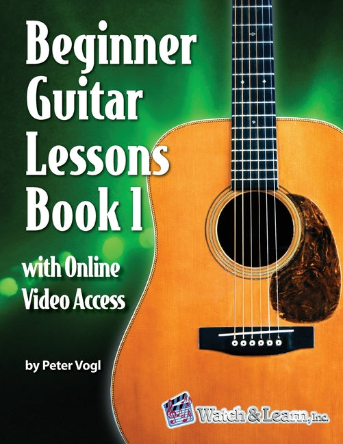 Book cover for Beginner Guitar Lessons Book 1 with Online Video Access