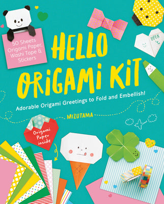 Book cover for Hello Origami Kit: Adorable Origami Greetings to Fold and Embellish, Includes Paper, Washi Tape & Stickers