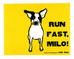 Book cover for Run Fast Milo!
