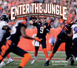 Book cover for Enter the Jungle: Photographs and History of the Cincinnati Bengals