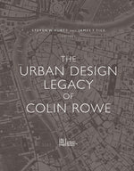 Book cover for Urban Design Legacy of Colin Rowe