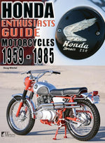 Book cover for Honda Motorcycles 1959-1985: Enthusiasts Guide