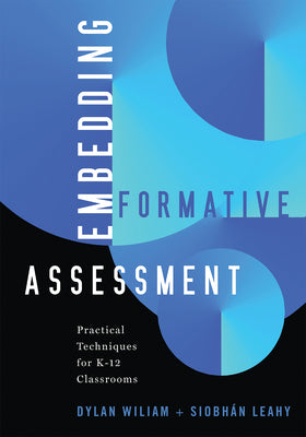 Book cover for Embedding Formative Assessment: Practical Techniques for K-12 Classrooms