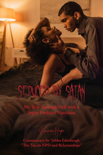 Book cover for Seduced by Satan - My Trip Through Hell with a Super Predator Narcissist