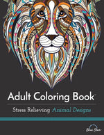 Book cover for Adult Coloring Book: Stress Relieving Animal Designs