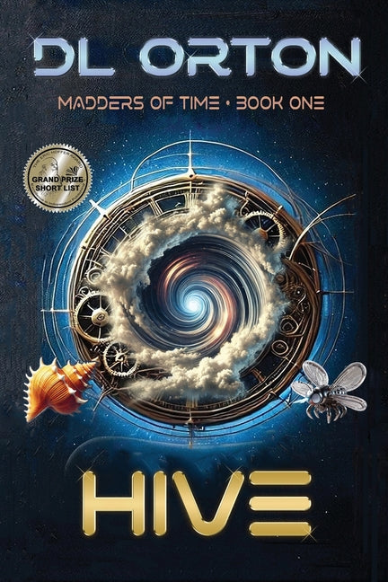 Book cover for Hive: Madders of Time Book One