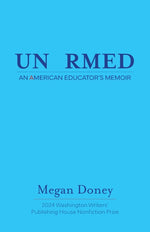 Book cover for Unarmed: An American Educator's Memoir