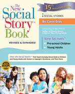 Book cover for The New Social Story Book, Revised and Expanded 15th Anniversary Edition: Over 150 Social Stories That Teach Everyday Social Skills to Children and Ad