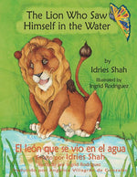 Book cover for Lion Who Saw Himself in the Water -- El león que se vio en el agua: English-Spanish Edition