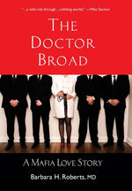 Book cover for Doctor Broad: A Mafia Love Story
