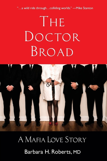 Book cover for Doctor Broad: A Mafia Love Story