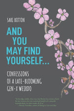 Book cover for And You May Find Yourself...