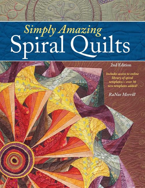 Book cover for Simply Amazing Spiral Quilts