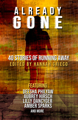Book cover for Already Gone: 40 Stories of Running Away