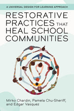 Book cover for Restorative Practices That Heal School Communities