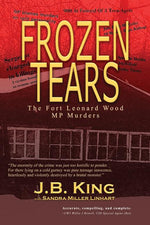 Book cover for Frozen Tears: The Fort Leonard Wood MP Murders