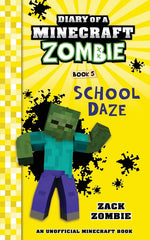 Book cover for Diary of a Minecraft Zombie Book 5: School Daze