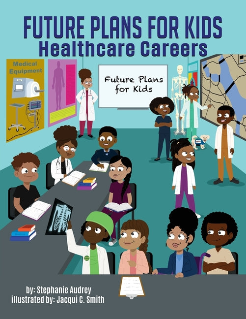 Book cover for Future Plans for kids: Healthcare Careers