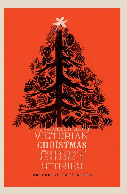 Book cover for Valancourt Book of Victorian Christmas Ghost Stories