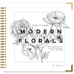 Book cover for How to Draw Modern Florals: An Introduction to the Art of Flowers, Cacti, and More