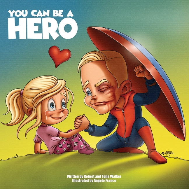 Book cover for You Can Be A Hero