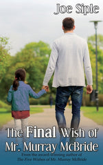 Book cover for The Final Wish of Mr. Murray McBride