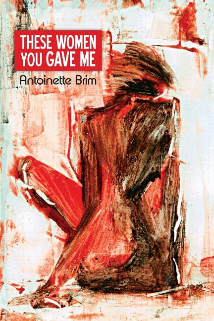 Book cover for These Women You Gave Me