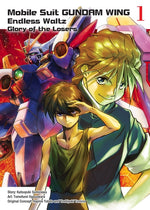 Book cover for Mobile Suit Gundam Wing 1: Endless Waltz: Glory of the Losers