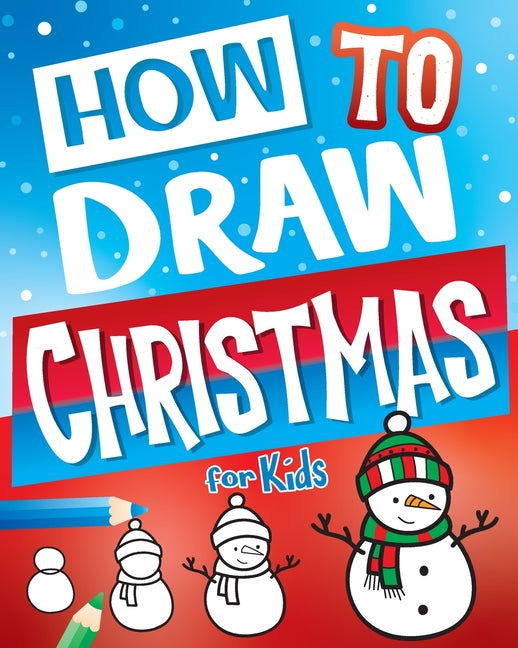 Book cover for How to Draw Christmas for Kids