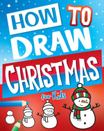 Book cover for How to Draw Christmas for Kids