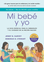 Book cover for Mi Bebé Y Yo: Una Guía Esencial Para El Embarazo Y El Cuidado de Tu Recién Nacido