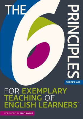 Book cover for The 6 Principles for Exemplary Teaching of English Learners(r)