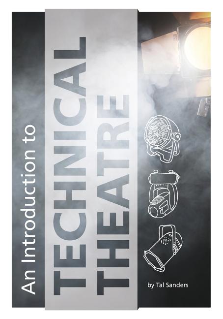Book cover for An Introduction to Technical Theatre