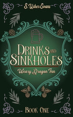 Book cover for Drinks and Sinkholes: A Cozy Fantasy Novel