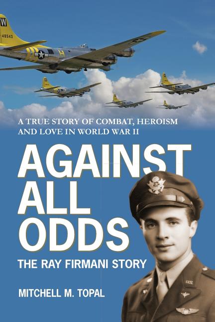 Book cover for Against All Odds: The Ray Firmani Story