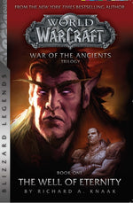 Book cover for Warcraft: War of the Ancients Book One: The Well of Eternity