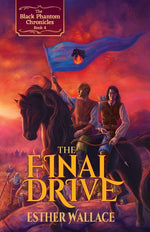 Book cover for Final Drive: The Black Phantom Chronicles (Book 4)