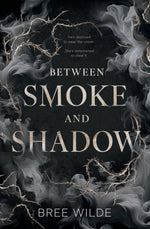 Book cover for Between Smoke and Shadow