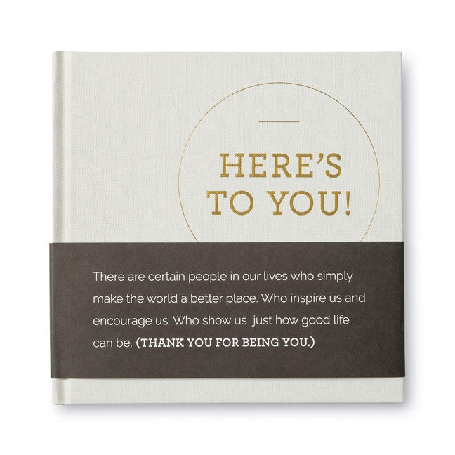 Book cover for Here's to You - A Thank You Gift Book Filled with Quotes of Appreciation