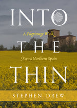 Book cover for Into the Thin: A Pilgrimage Walk Across Northern Spain