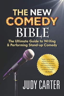 Book cover for The NEW Comedy Bible: The Ultimate Guide to Writing and Performing Stand-Up Comedy