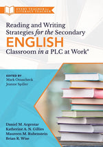 Book cover for Reading and Writing Strategies for the Secondary English Classroom in a PLC at Work(r): (A Guide to Closing Literacy Achievement Gaps and Improving St