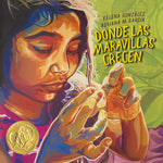 Book cover for Donde Las Maravillas Crecen (Where Wonder Grows)