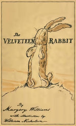 Book cover for The Velveteen Rabbit: Facsimile of the Original 1922 Edition