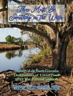 Book cover for There Must Be Something in the Water: Anthology of the Fourth Generation: Descendants of Green Pond after the Emancipation
