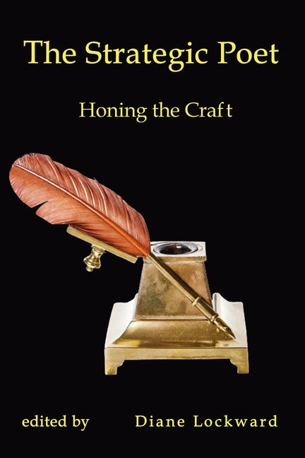 Book cover for The Strategic Poet: Honing the Craft